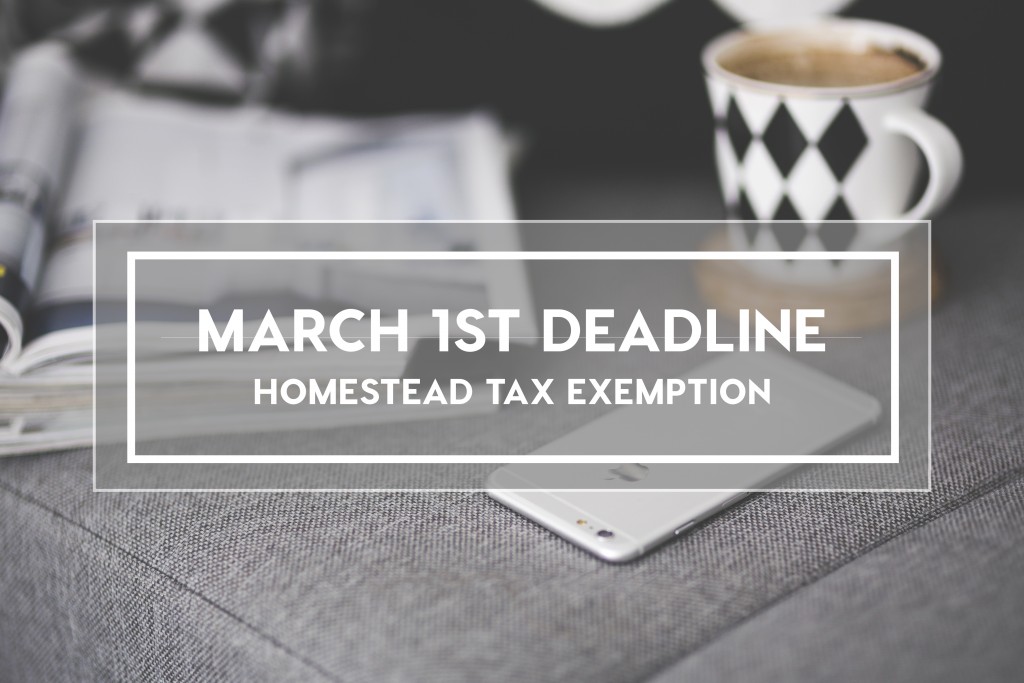 Don't Miss The Homestead Tax Exemption Deadline! My Luxury ExpertMy
